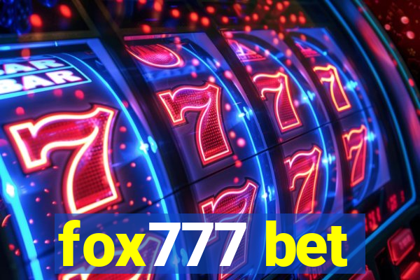 fox777 bet